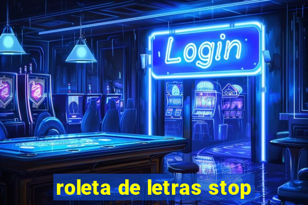 roleta de letras stop